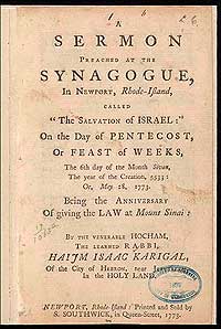 The first published Jewish sermon in the colonies was delivered by a visiting rabbi from Hebron, near Jerusalem.