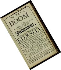 Wigglesworth’s tract on Judgment Day ends with a “short Discourse about Eternity,” having little to say, it seems, about forever. 